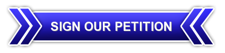 Sign Our Petition to Raise Awareness About A Worthy Cause